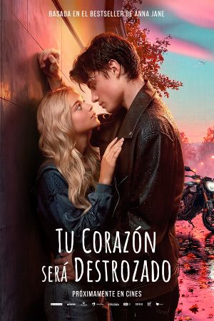 Póster Corazón Será Destrozado(DOB 2D) — Cartelera Cinemark Bogotá Bogotá