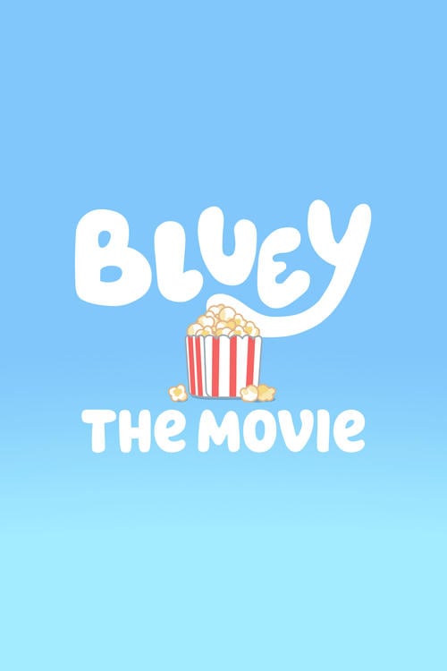 Bluey: The Movie Poster — Now playing in Medellín 2026-04-22
