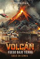 Vólcan fuego bajo tierra Poster — Now playing in Colombia 2026-07-15